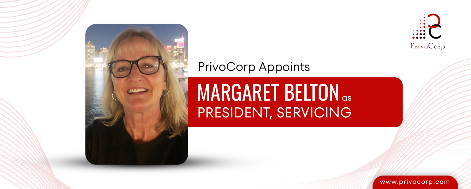PrivoCorp Appoints Margaret Belton as President, Servicing